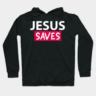 Jesus Saves Motivational Christian Faith Quote Hoodie